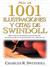 Más de 1001 ilustraciones y citas de Swindoll (eBook): Maneras sobresalientes de martillar eficazmente su mensaje